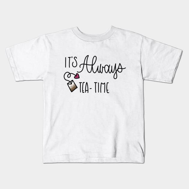 IT'S ALWAYS TEA TIME - ALICE IN WONDERLAND Kids T-Shirt by TheMidnightBruja